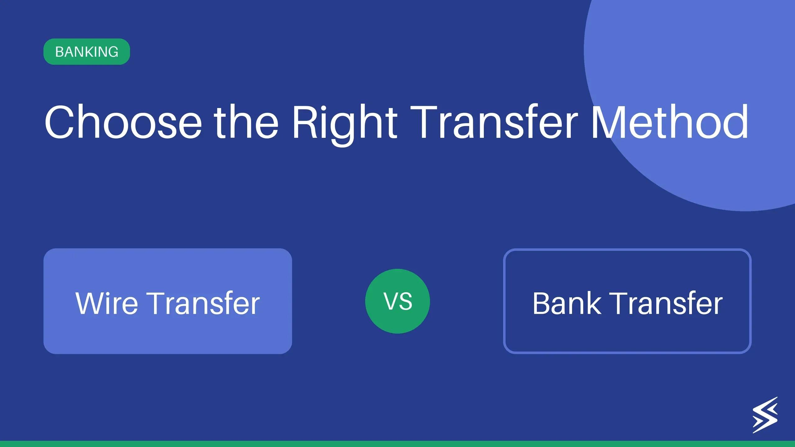 Wire Transfer vs Bank Transfer: What’s the Difference?